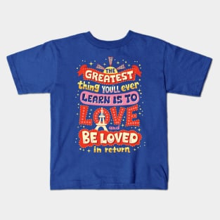 Be Loved in Return Kids T-Shirt